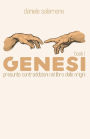 GENESI - book 1: Presunte contraddizioni nel libro delle origini