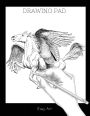 DRAWING Pad: Sketchbook, Pegasuas108 Blank Pages, Extra large (8.5 x 11) White paper, Sketch, Draw, Doodle, Write and Paint