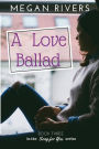 A Love Ballad: A Fictional Memoir