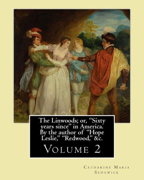 The Linwoods; or, 