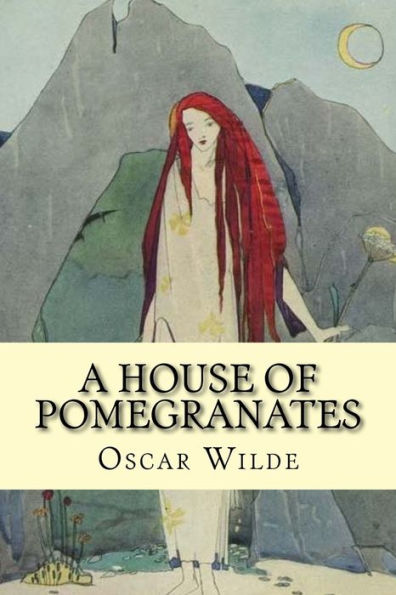 A house of pomegranates (Special Edition)