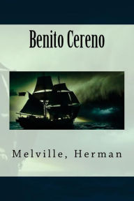 Title: Benito Cereno, Author: Sir Angels
