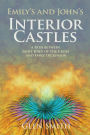 Emily's and John's Interior Castles: A Path Between Saint John of the Cross and Emily Dickinson