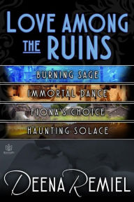Title: Love Among the Ruins, Author: Deena Remiel