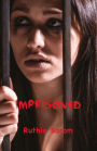 Imprisoned