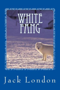 Title: White Fang, Author: Jack London