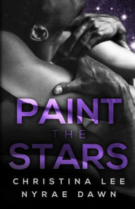 Title: Paint the Stars, Author: Nyrae Dawn