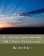 Matthew Henry's Concise Commentary: The New Testament