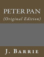 Peter Pan: (Original Edition)