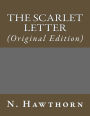 The Scarlet Letter: (Original Edition)