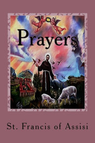 Title: Prayers, Author: Francis Of Assisi