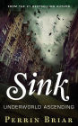 Sink: Underworld Ascending