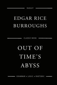 Title: Out Of Time's Abyss, Author: Edgar Rice Burroughs