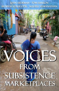 Title: Voices From Subsistence Marketplaces, Author: John Hedeman