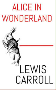 Title: Alice In Wonderland: The Aston & James Collection, Author: Lewis Carroll