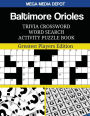 Baltimore Orioles Trivia Crossword Word Search Activity Puzzle Book: Greatest Players Edition