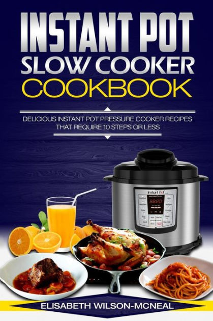 instant pot pressure cooker recipes cookbook