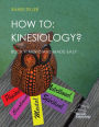 HOW TO: Kinesiology? Book 9 Meridians Made Easy: Book 9 Meridians Made Easy