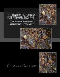 Title: ***A SUDOKU Puzzle*200 Challenging Puzzles*with Answers*Book46 Vol.46***: ***A SUDOKU Puzzle*200 Challenging Puzzles*with Answers*Book46 Vol.46***, Author: Champ Lopez