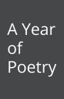 A Year Of Poetry: A Personal Challenge, A Journey To The Core