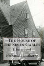 The House of the Seven Gables: Illustrated