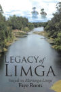 Legacy of Limga: Sequel to Marranga-Limga