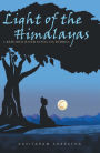 Light of the Himalayas: A Research-Based Novel on Buddha