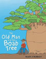 The Old Man and the Boab Tree