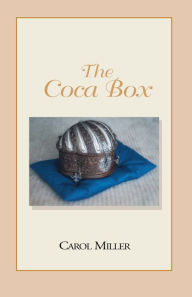 Title: The Coca Box, Author: Carol Miller