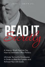 Read It Secretly: A Veteran Shark Teaches You How to Dominate Office Politics. Ultimate Tactics for Employees in Order to Beat the System and Achieve Your Life Goals.