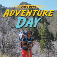 Title: Adventure Day, Author: Dineo Dowd