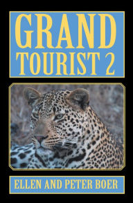 Title: Grand Tourist 2: On Experiencing the World, Author: Ellen Boer