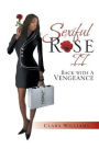 Sexiful Rose II: Back with a Vengeance