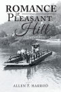 Romance at Pleasant Hill: A Historical Romance Novel