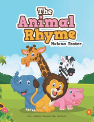 Title: The Animal Rhyme, Author: Helena Foster