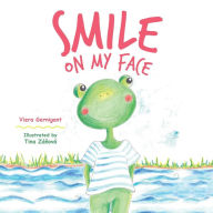 Title: Smile on My Face, Author: Viera Gernigant