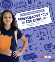 Title: Understanding Your Civil Rights, Author: Emma Bernay