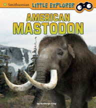 Title: American Mastodon, Author: Kathryn Clay