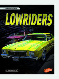Title: Lowriders, Author: Matt Doeden