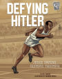 Defying Hitler: Jesse Owens' Olympic Triumph