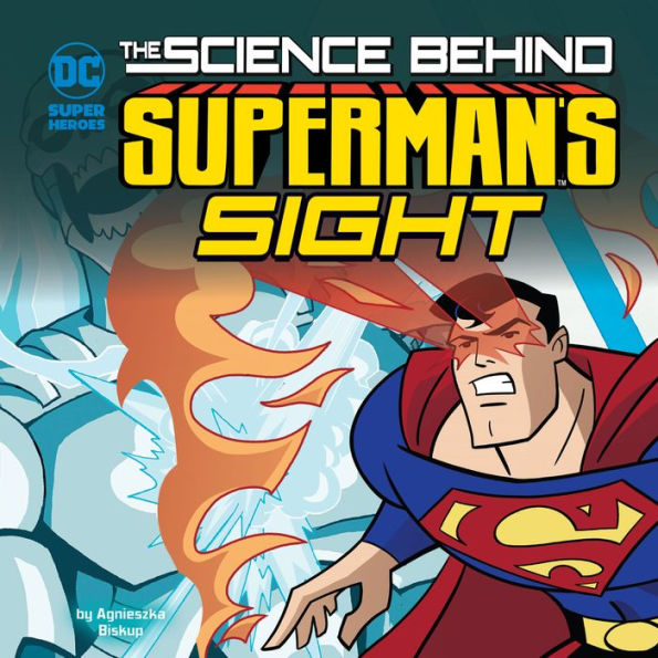 The Science Behind Superman's Sight