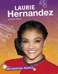 Title: Laurie Hernandez, Author: Golriz Golkar