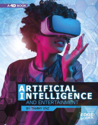 Title: Artificial Intelligence and Entertainment: 4D An Augmented Reading Experience, Author: Tammy Enz