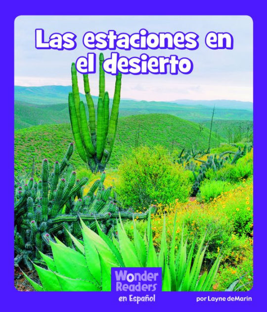 Las estaciones en el desierto by Layne deMarin, Paperback Barnes & Noble®