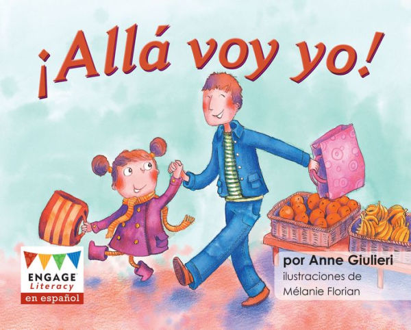 ¡Allá voy yo!