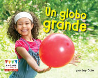 Title: Un globo grande, Author: Jay Dale