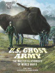 Alternative view 1 of U.S. Ghost Army: The Master Illusionists of World War II