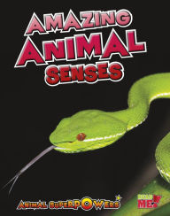Title: Amazing Animal Senses, Author: John Townsend