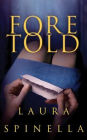 Foretold