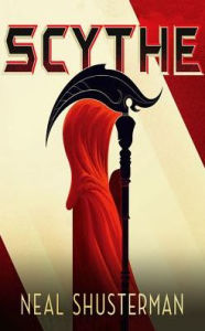 Title: Scythe (Arc of a Scythe Series #1), Author: Neal Shusterman